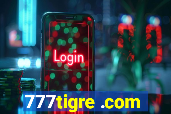 777tigre .com